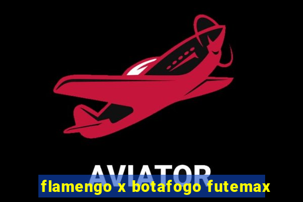 flamengo x botafogo futemax